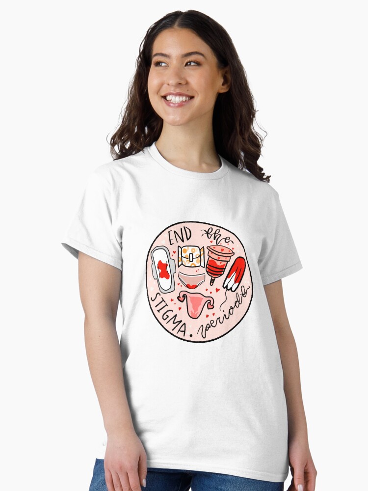 Thumbnail 1 of 7, Classic T-Shirt, End the Stigma Menstrual Products designed and sold by BleedShameless.