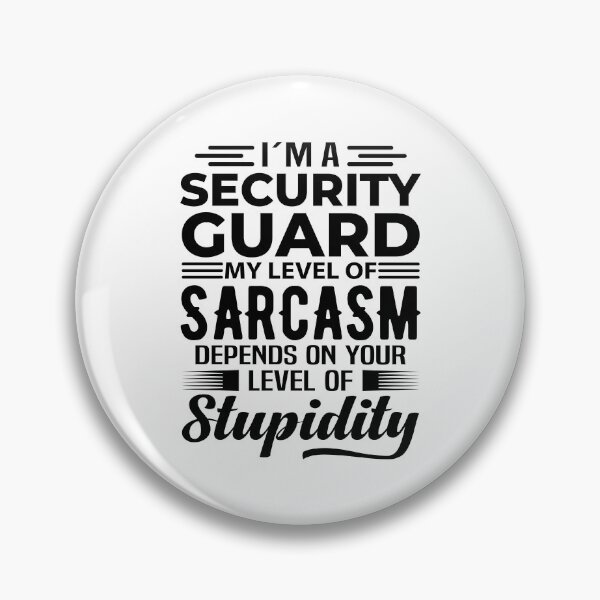 Item preview, I'm A Security Guard designed and sold by wittyshop.
