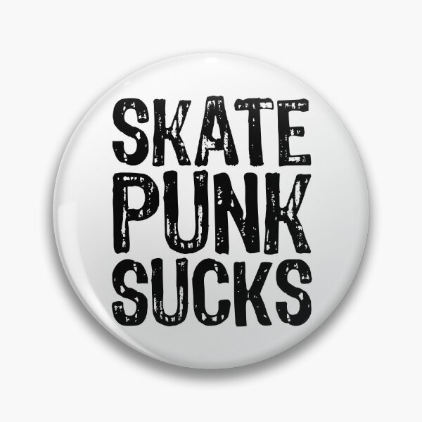 Item preview, Skate Punk Sucks designed and sold by The "I Love Everything" Shop.