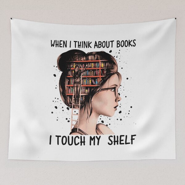 Item preview, When I Think About Books I Touch My Shelf designed and sold by BetterDesigns4U.