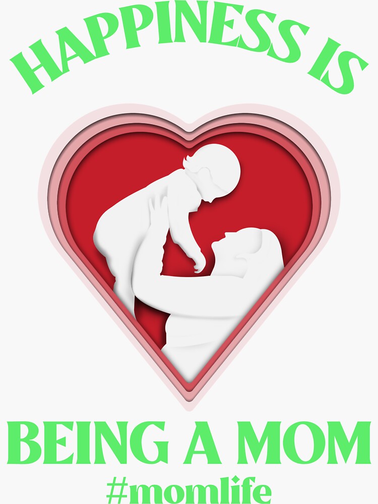 Disover Happiness Is Being A Mom Sticker