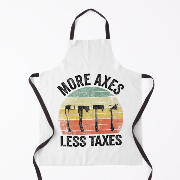 Item preview, Axe Throwing Funny More Axes Less Taxes designed and sold by Stronzi.