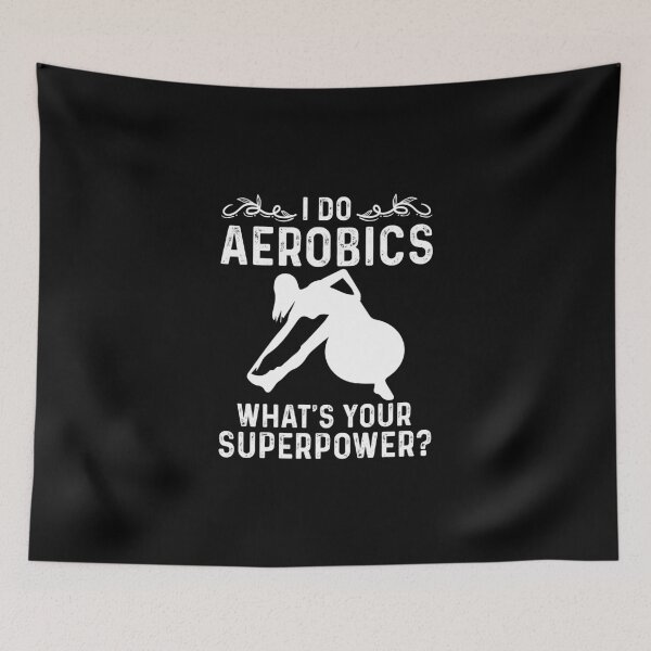 Item preview, I Do Aerobics What's Your Superpower? Aerobic Dance designed and sold by Nessshirts.