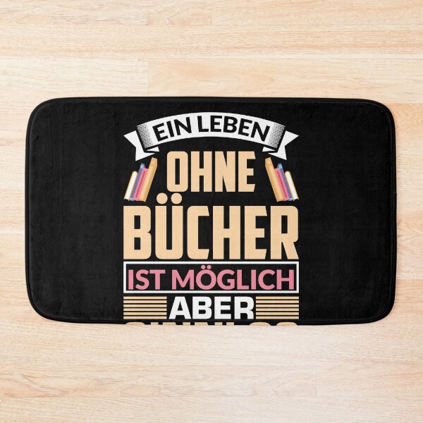 Artikelvorschau, EIN LEBEN OHNE BÜCHER IST MÖGLICH ABER SINNLOS entworfen und verkauft von Spirit-Designs.