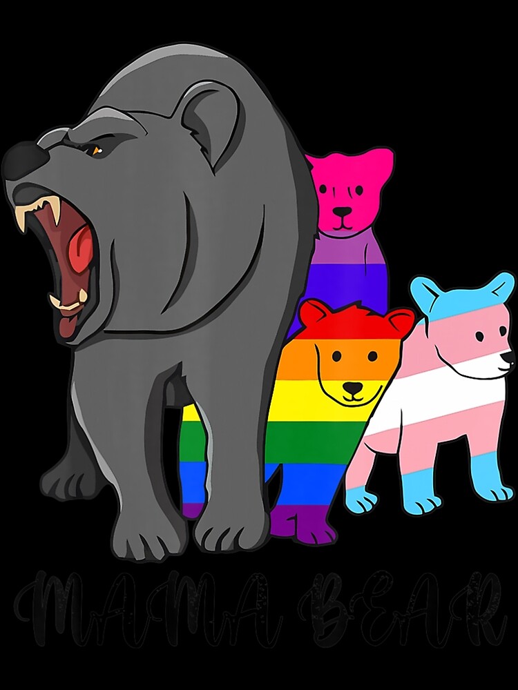 Mama Bear Lgbt Gay Trans Pride Support Lgbtq Parade Art Print By