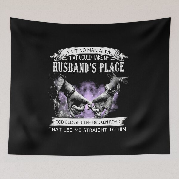 Item preview, Ain't No Man Alive That Could Take My Husbands Place designed and sold by annahunt68.