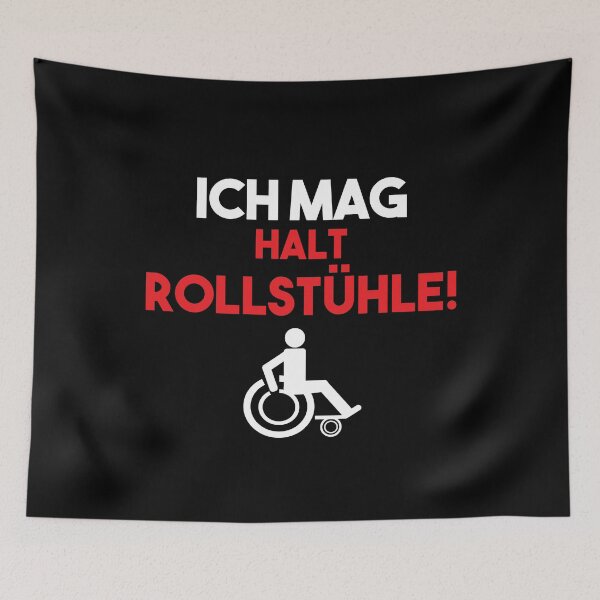 Item preview, ICH MAG HALT ROLLSTUeHLE designed and sold by Spirit-Designs.