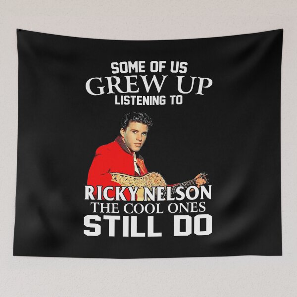 Item preview, Some Of Us Grew Up Listening To Ricky Nelson The Cool Ones Still Do designed and sold by VeronicaTromp.