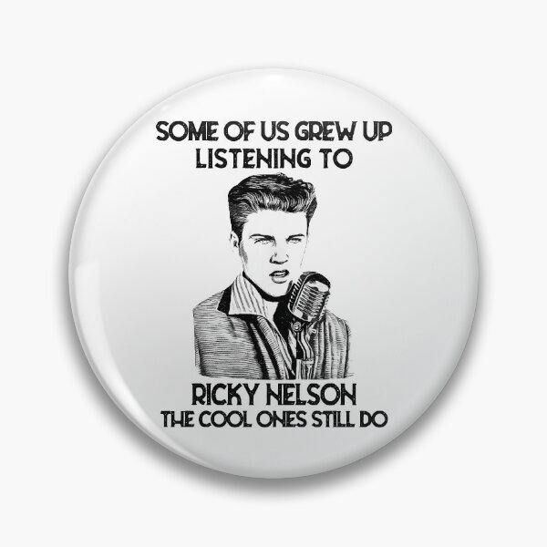 Item preview, Some Of Us Grew Up Listening To Ricky Nelson The Cool Ones Still Do designed and sold by VeronicaTromp.