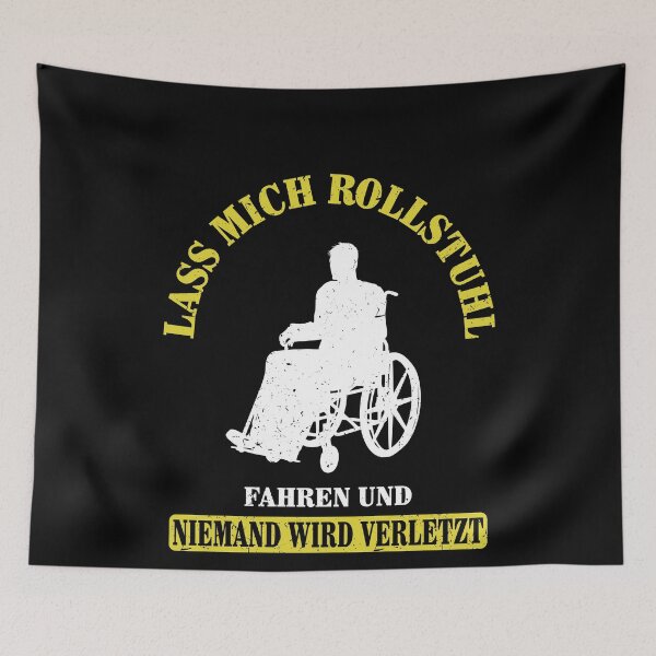 Artikelvorschau, LASS MICH ROLLSTUHL FAHREN entworfen und verkauft von Spirit-Designs.