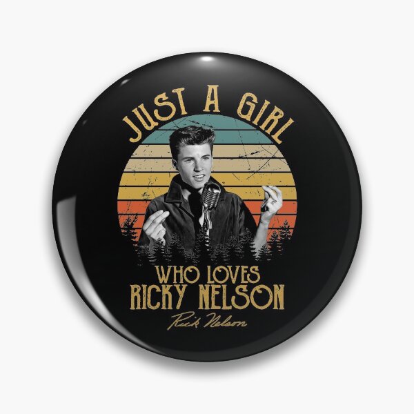 Item preview, Just A Girl Who Loves Ricky Nelson designed and sold by VeronicaTromp.