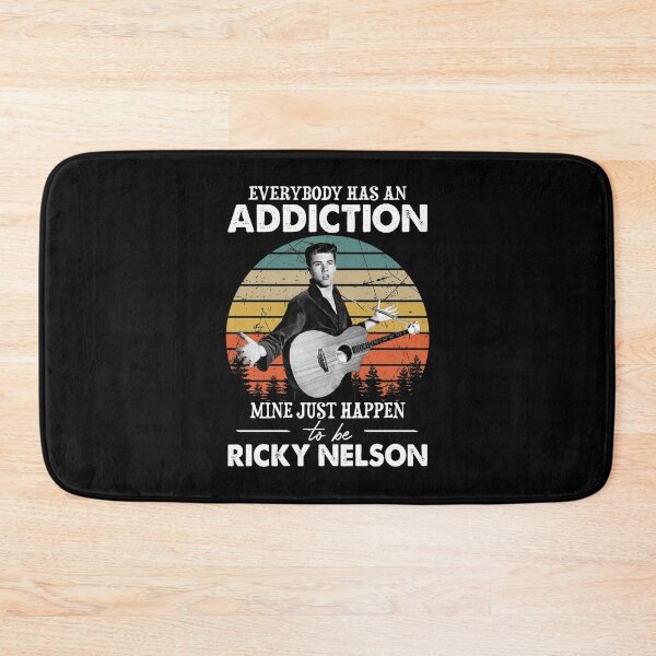 Item preview, Everybody Has An Addiction Mine Just Happens To Be Ricky Nelson designed and sold by VeronicaTromp.
