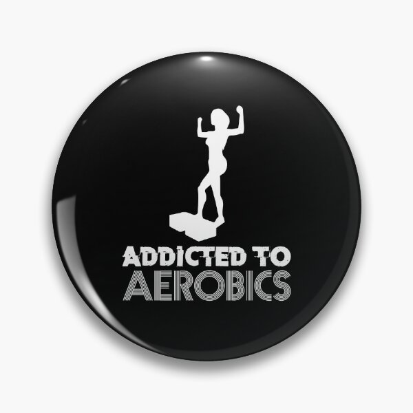 Item preview, Addicted To Aerobics Sport Aerobics Freestyle Aerobics designed and sold by Nessshirts.