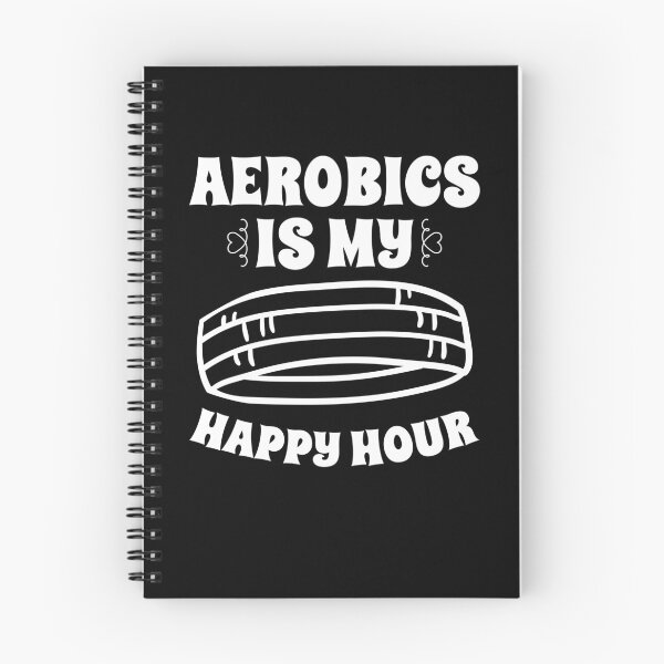 Item preview, Aerobics Is My Happy Hour Sport Aerobics Freestyle Aerobics designed and sold by Nessshirts.