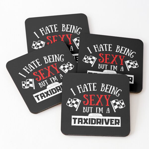 Item preview, I Hate Being Sexy But I'm A TaxiDriver designed and sold by OMdesigns93.