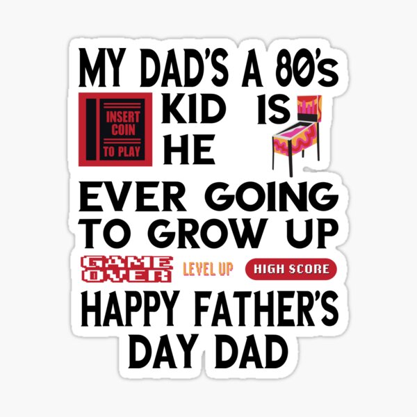 Artikel-Vorschau von  Mein Vater ist ein 80er-Kind, wird er jemals erwachsen, alles Gute zum Vatertag, Papa Da, designt und verkauft von MottoDigging.