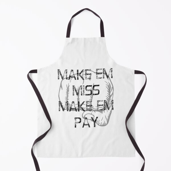 Item preview, MAKE EM MISS MAKE EM PAY designed and sold by DomGDesign.