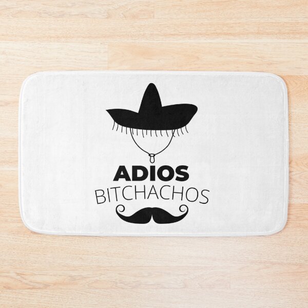 Item preview, Adios bitchachos designed and sold by ArTips.