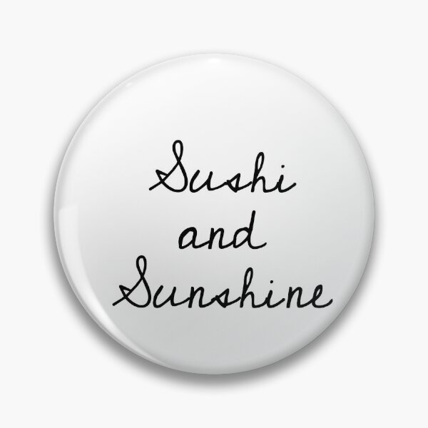 Item preview, Sushi and sunshine, Asian food, Summer, Joy quote designed and sold by cyhdesign.