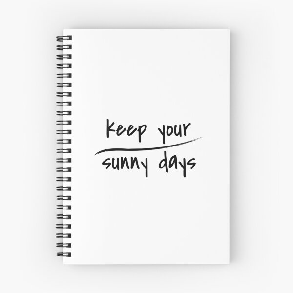 Item preview, Keep your sunny days, Reflection message, Enthusiasm designed and sold by cyhdesign.