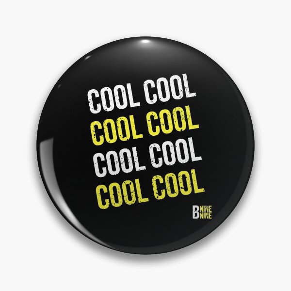 Item preview, cool cool cool | funny Brooklyn nine nine  designed and sold by DeltaWhiskey-.
