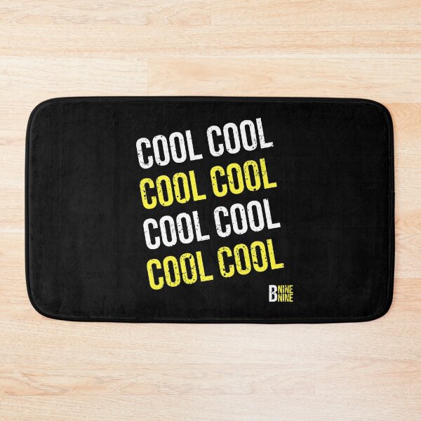 Item preview, cool cool cool | funny Brooklyn nine nine  designed and sold by DeltaWhiskey-.