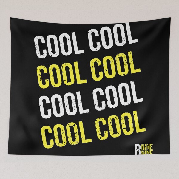 Item preview, cool cool cool | funny Brooklyn nine nine  designed and sold by DeltaWhiskey-.