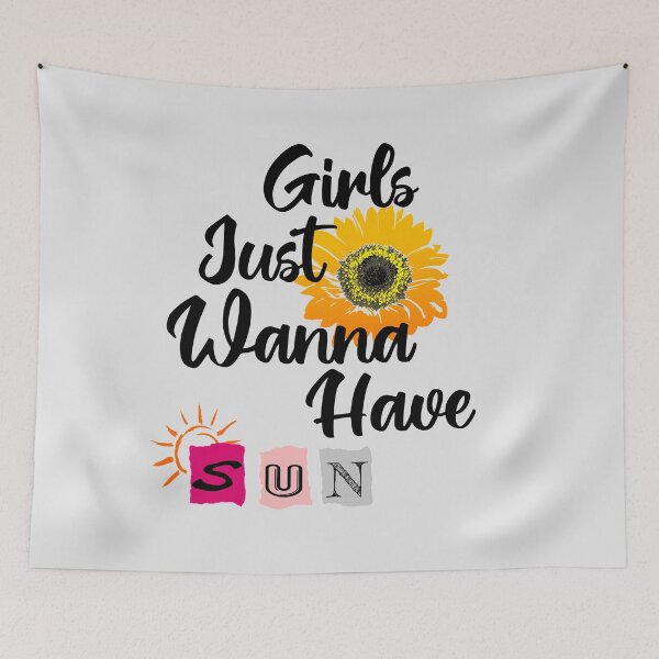 Item preview, Girls Just Wanna Have Sun designed and sold by Avani01.