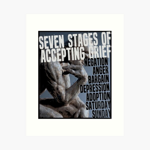 Item preview, Seven stages of accepting grief designed and sold by kolbasound.