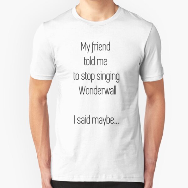 Wonderwall Slim Fit T-Shirt