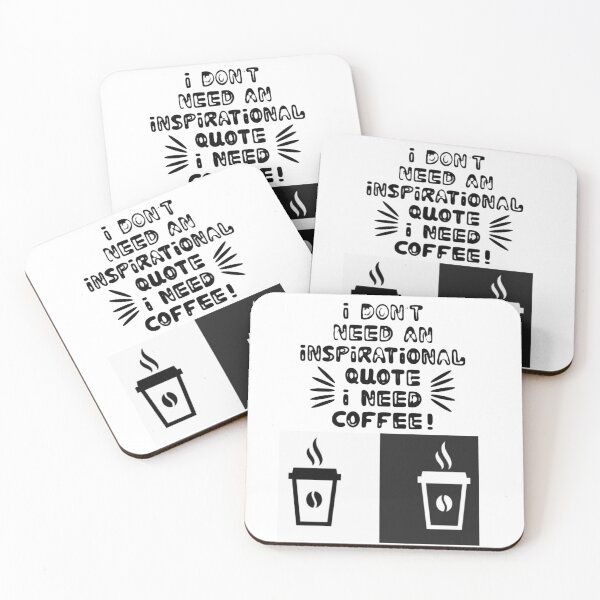 Item preview, i don't need an inspirational quote" i need coffee"  designed and sold by JOYBOYCO.
