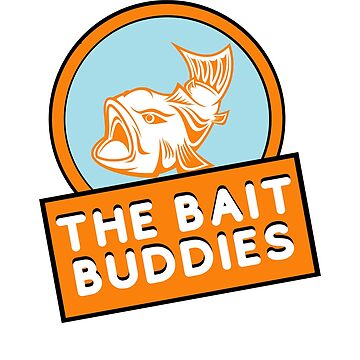 the bait buddies fishing Sticker for Sale by Infinite Feeling Shop