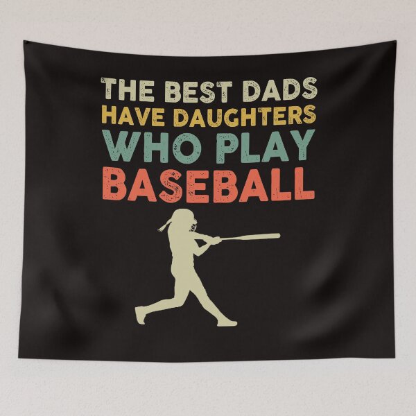 Item preview, The Best Dads Have Daughters Who Play Baseball Vintage designed and sold by BiancaMoss51.