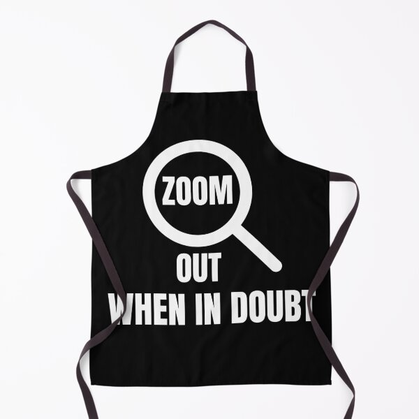 Item preview, When In Doubt Zoom Out designed and sold by Gmaish.