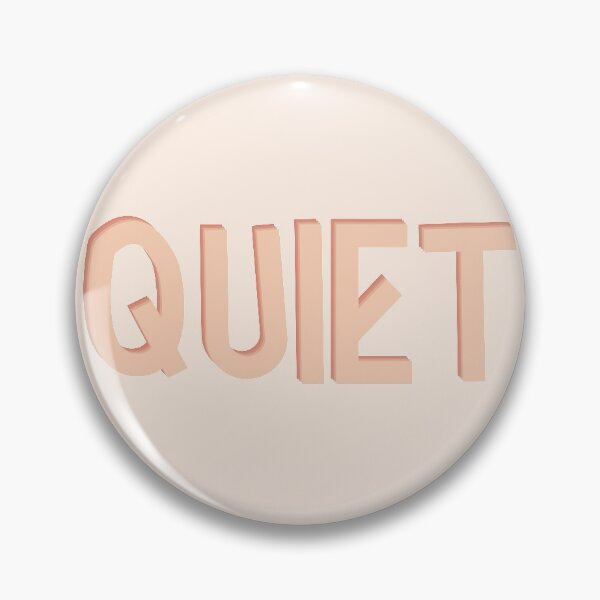 Item preview, Quiet!!! designed and sold by EpicCreation.