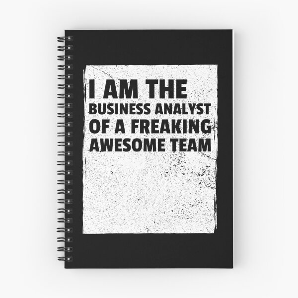 Item preview, I am the business analyst of a freaking awesome team designed and sold by Salma Satya & Co.
