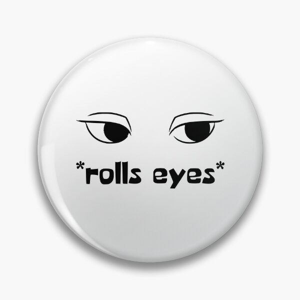 Item preview, * Rolls Eyes * designed and sold by OMdesigns93.