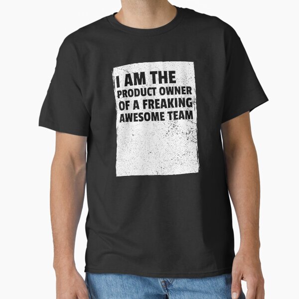 Item preview, I am the product owner of a freaking awesome team designed and sold by Salma Satya & Co.