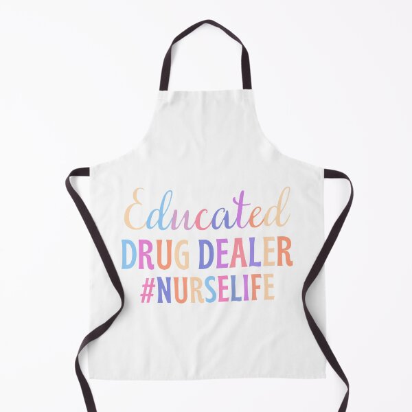 Item preview, Educated drug dealer - nurse gift/present (color) designed and sold by PickaSticka.