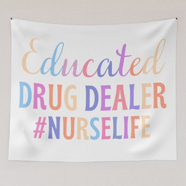 Item preview, Educated drug dealer - nurse gift/present (color) designed and sold by PickaSticka.
