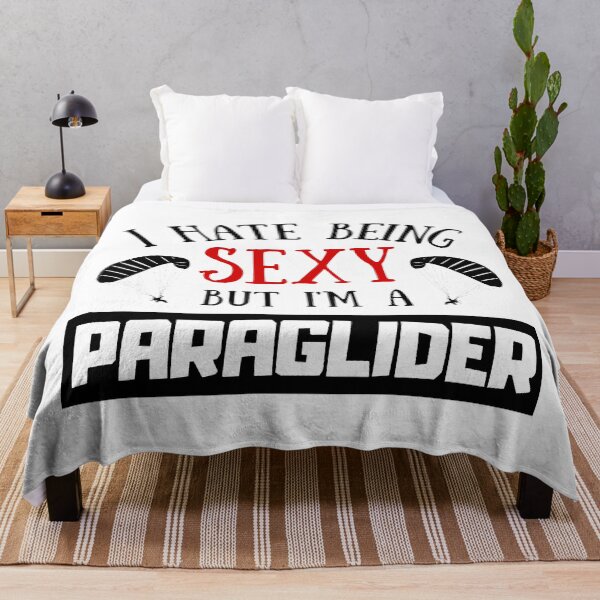 Artikelvorschau, I Hate Being Sexy But I'm a Paraglider entworfen und verkauft von OMdesigns93.