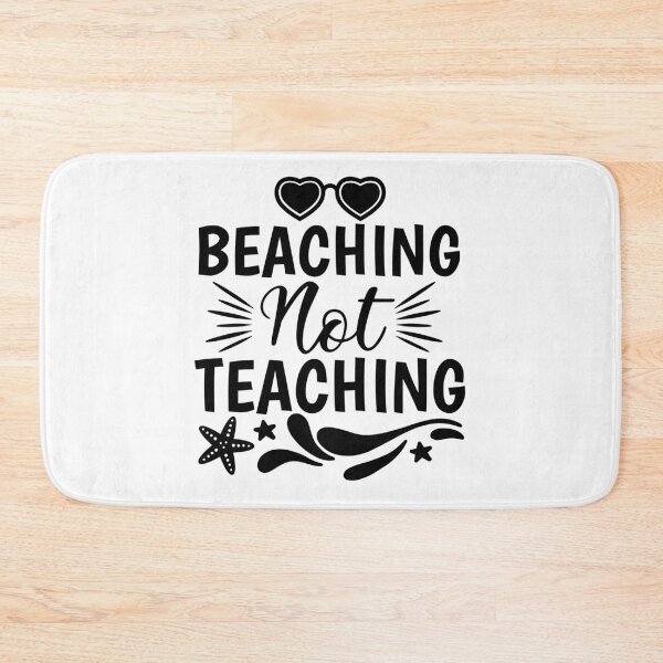 Item preview, Beaching Not Teaching , Summer Shirt, Beach Shirt, Gift for teacher,Teacher Shirt ,Summer Teacher vacation tee designed and sold by Live  Today.