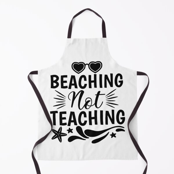 Item preview, Beaching Not Teaching , Summer Shirt, Beach Shirt, Gift for teacher,Teacher Shirt ,Summer Teacher vacation tee designed and sold by Live Today.