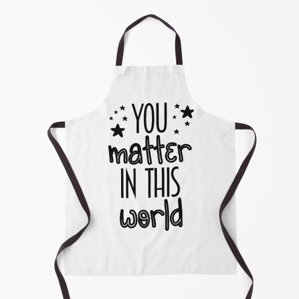 Item preview, You Matter In This World | Inspirational designed and sold by araeesha0315.