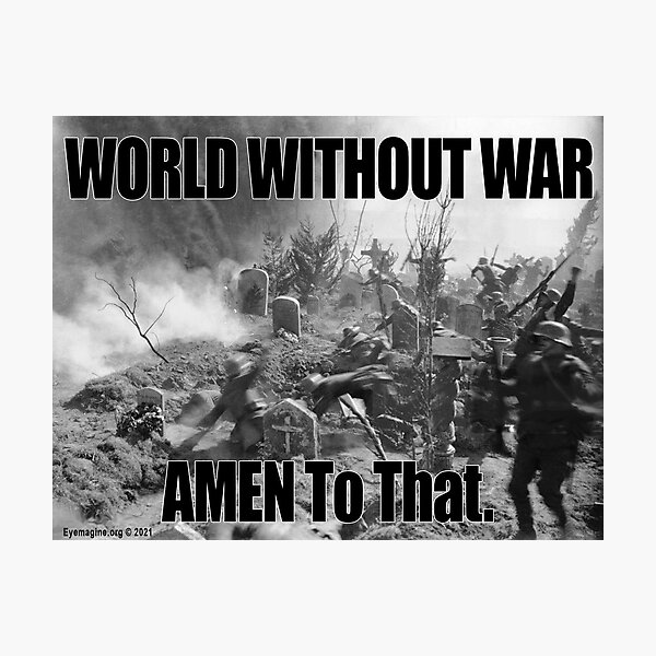 World Without War Photographic Print