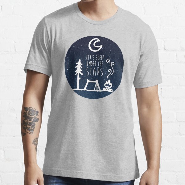 "Lets Sleep Under the Stars" Tshirt for Sale by meghanmarie