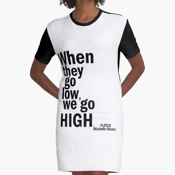 We go high Graphic T-Shirt Dress