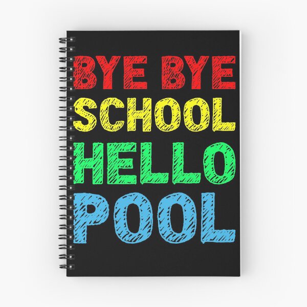 Item preview, Bye Bye School Hello Pool Summer designed and sold by RobomShop.