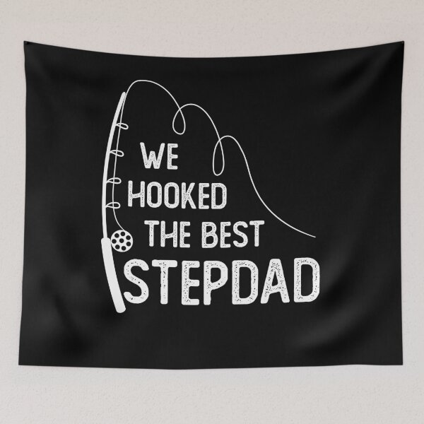 Item preview, We Hooked The Best Stepdad, Fishing Fathers Day designed and sold by RobomShop.