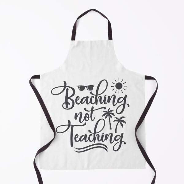 Item preview, Beaching Not Teaching , Summer Shirt, Beach Shirt, Gift for teacher,Teacher Shirt ,Summer Teacher vacation tee designed and sold by Live Today.